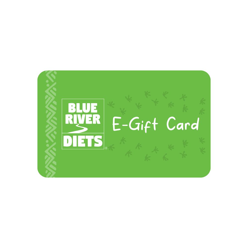 Blue River Diets E-Gift Card